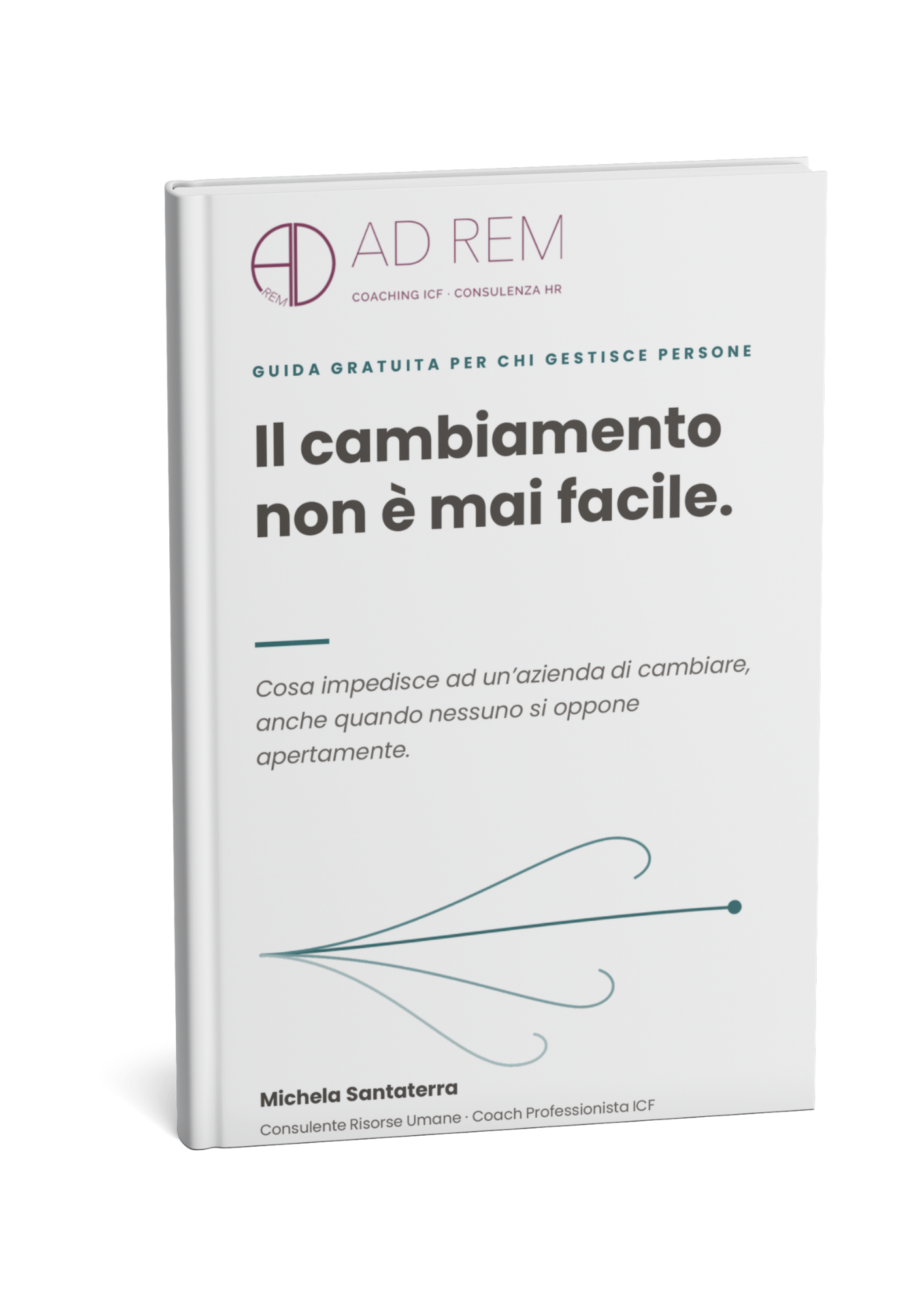 gestire il cambiamento